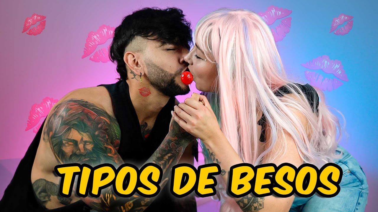 ¡TIPOS DE BESOS 💋!* SIENDO ROMANTICOS 🖤