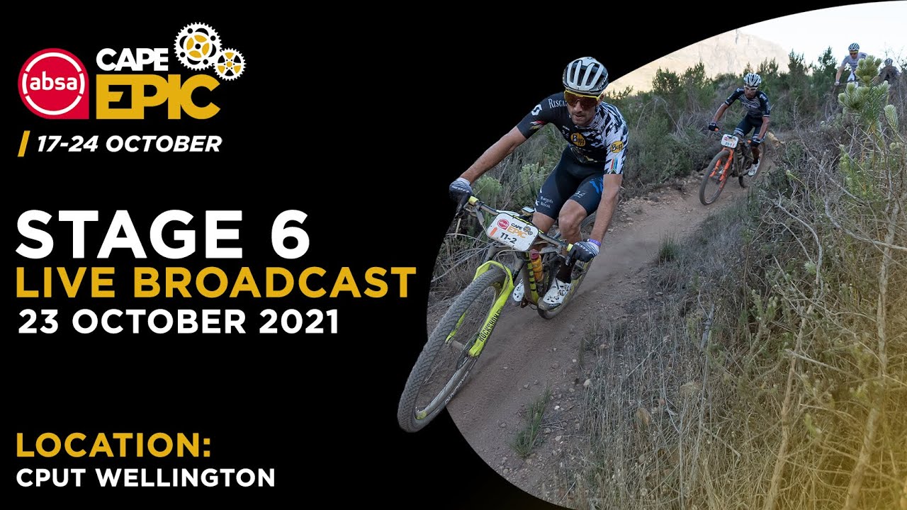 Stage 6 | Live Broadcast | 2021 Absa Cape Epic