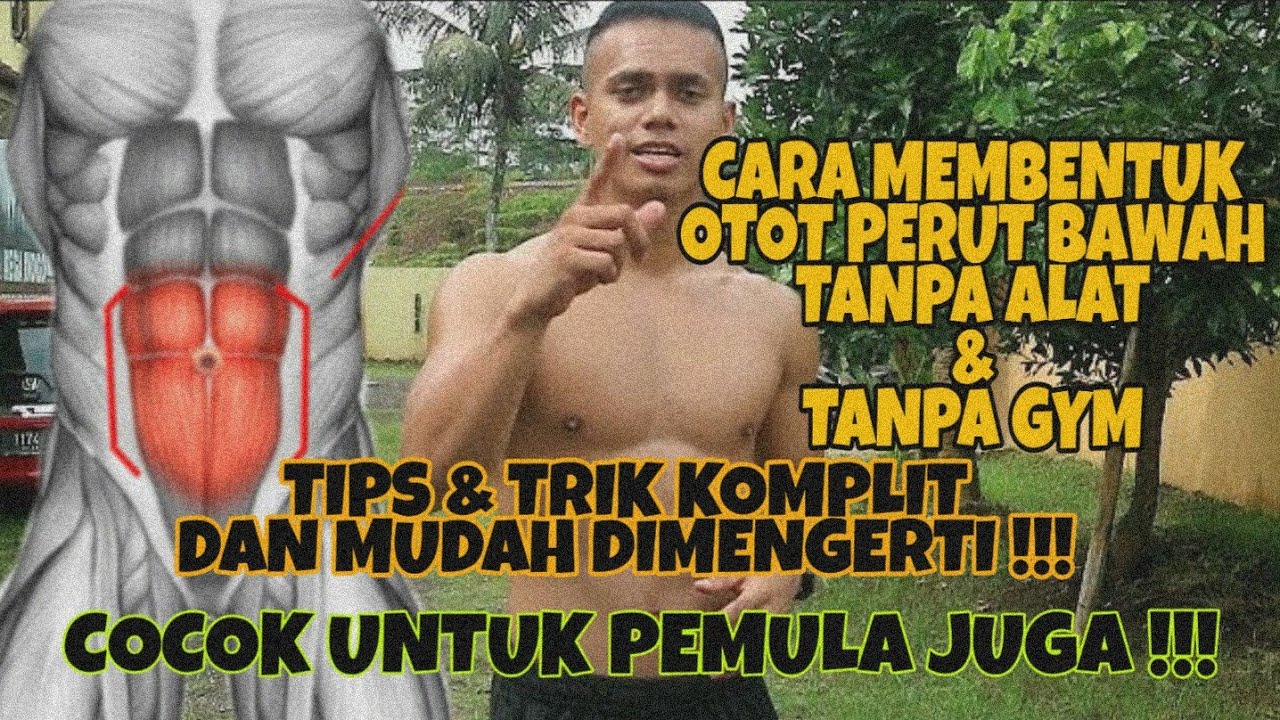 MEMBENTUK OTOT PERUT BAWAH DIRUMAH TANPA ALAT SATU PUN... FIX JADI !!!