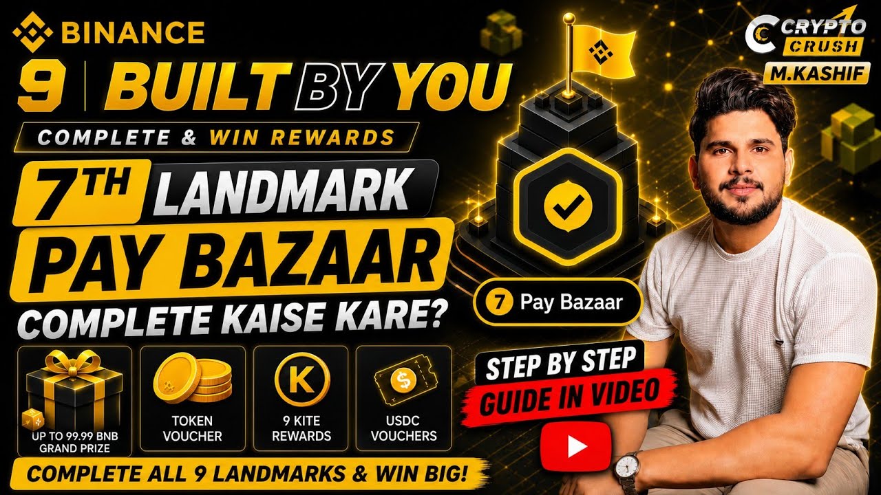Binance Turns 9 Pay Bazaar Guide | 7th Landmark Complete (Step by Step) 🔥