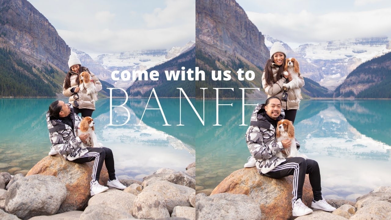 LAKE LOUISE BANFF PART 2 // Dog Friendly Fairmont Château Lake Louise