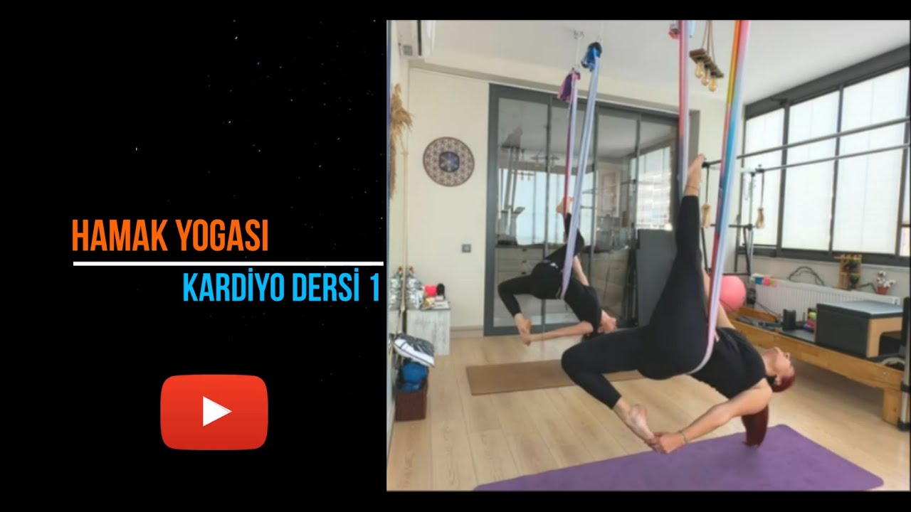 HAMAK YOGASI / KARDİYO DERSİ 1