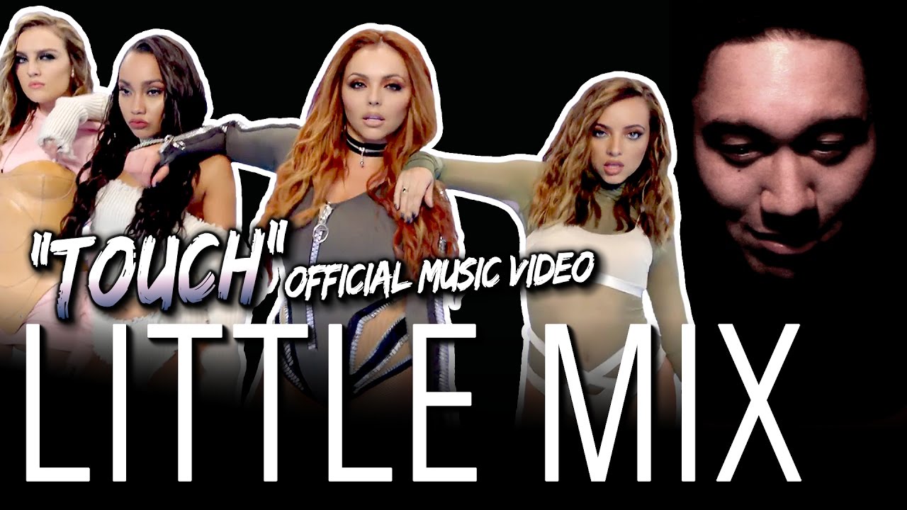 Little Mix - Touch (Official Video) REACTION!!!
