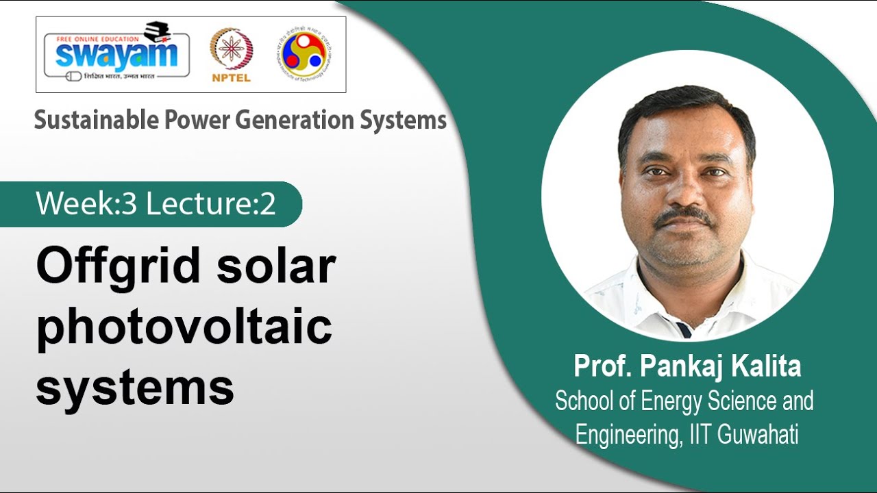 Lec 7: Offgrid solar photovoltaic systems