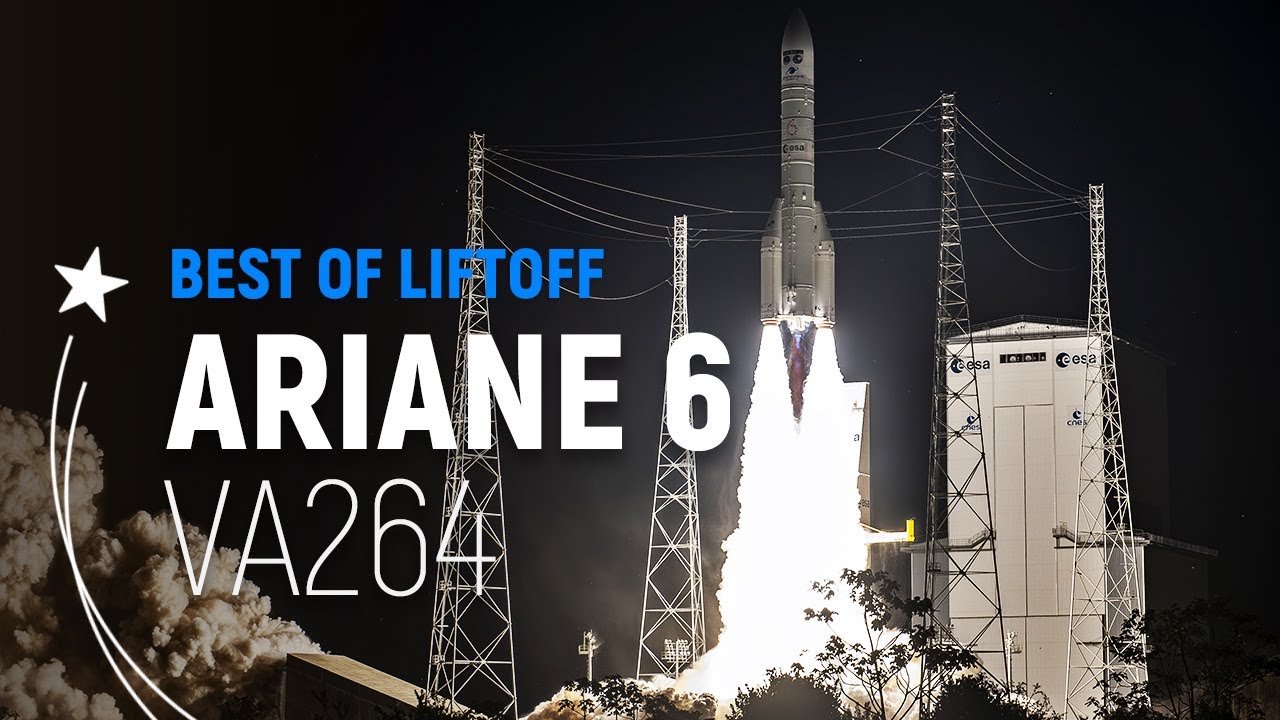 VA264 | Ariane 6 Best of Liftoff | Arianespace