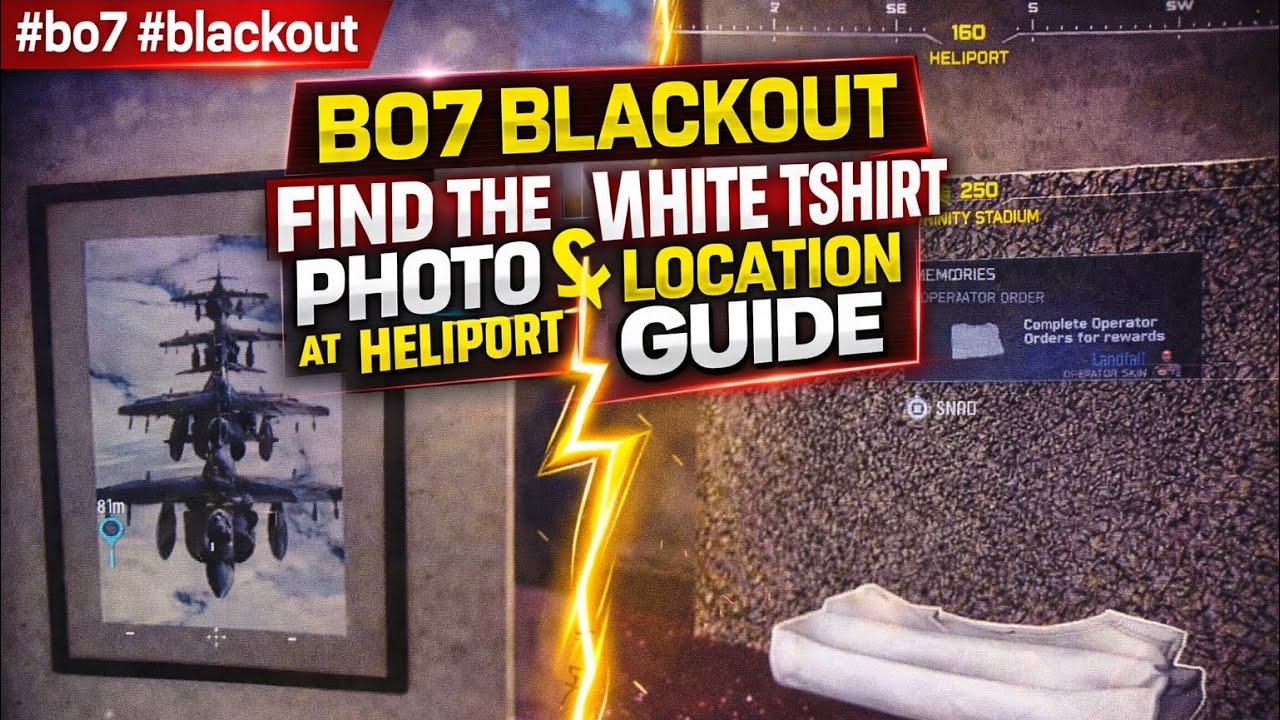 BO7 BLACKOUT FIND THE PHOTO AT HELIPORT LOCATION AND WHITE TSHIRT LOCATION GUIDE #bo7 #blackout 