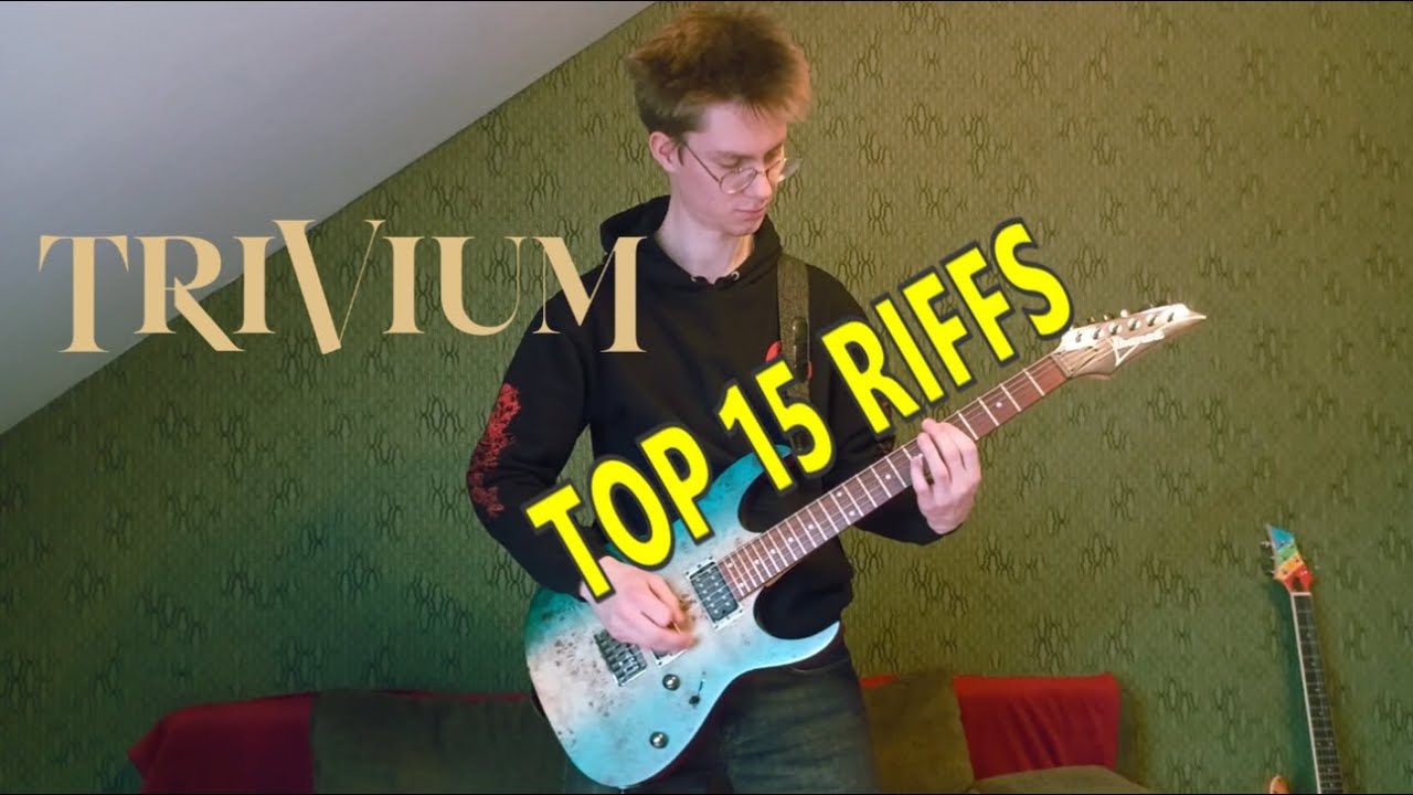 TOP 15 TRIVIUM RIFFS