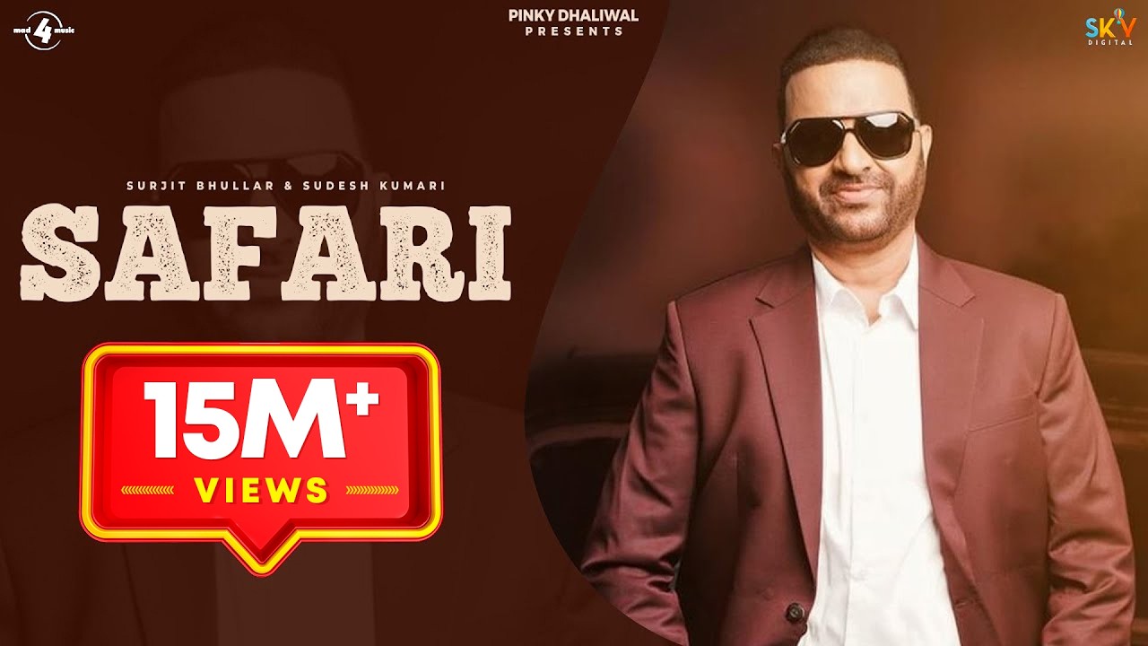 Surjit Bhullar & Sudesh Kumari | Safari | Full HD Brand New Punjabi Song