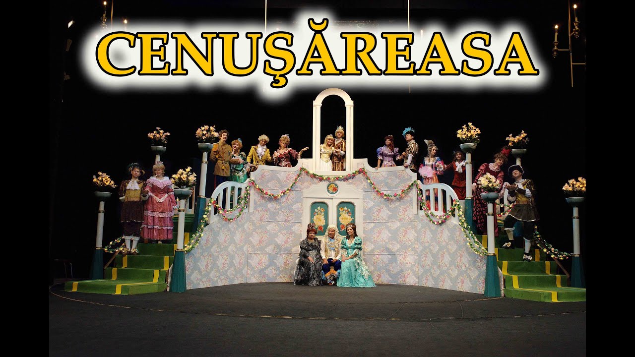 „Cenusăreasa” de Charles Perrault, regia Ina Ilasciuc-Ungureanu