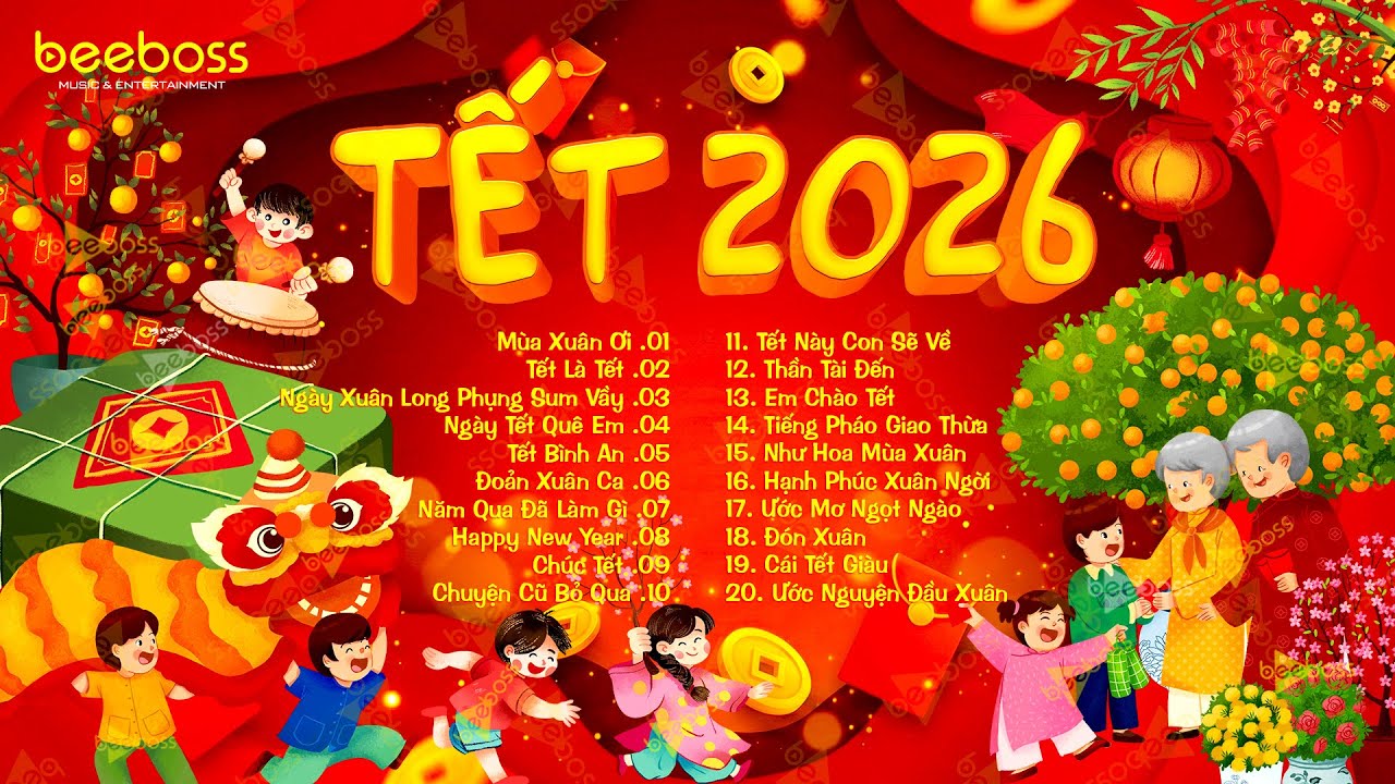 Nhạc Tết 2026 EDM Mới Nhất - Nhạc Xu&acirc;n 2026 Remix Hay Nhất Nghe L&agrave; Thấy Tết, Đ&oacute;n Tết Nguy&ecirc;n Đ&aacute;n 2026
