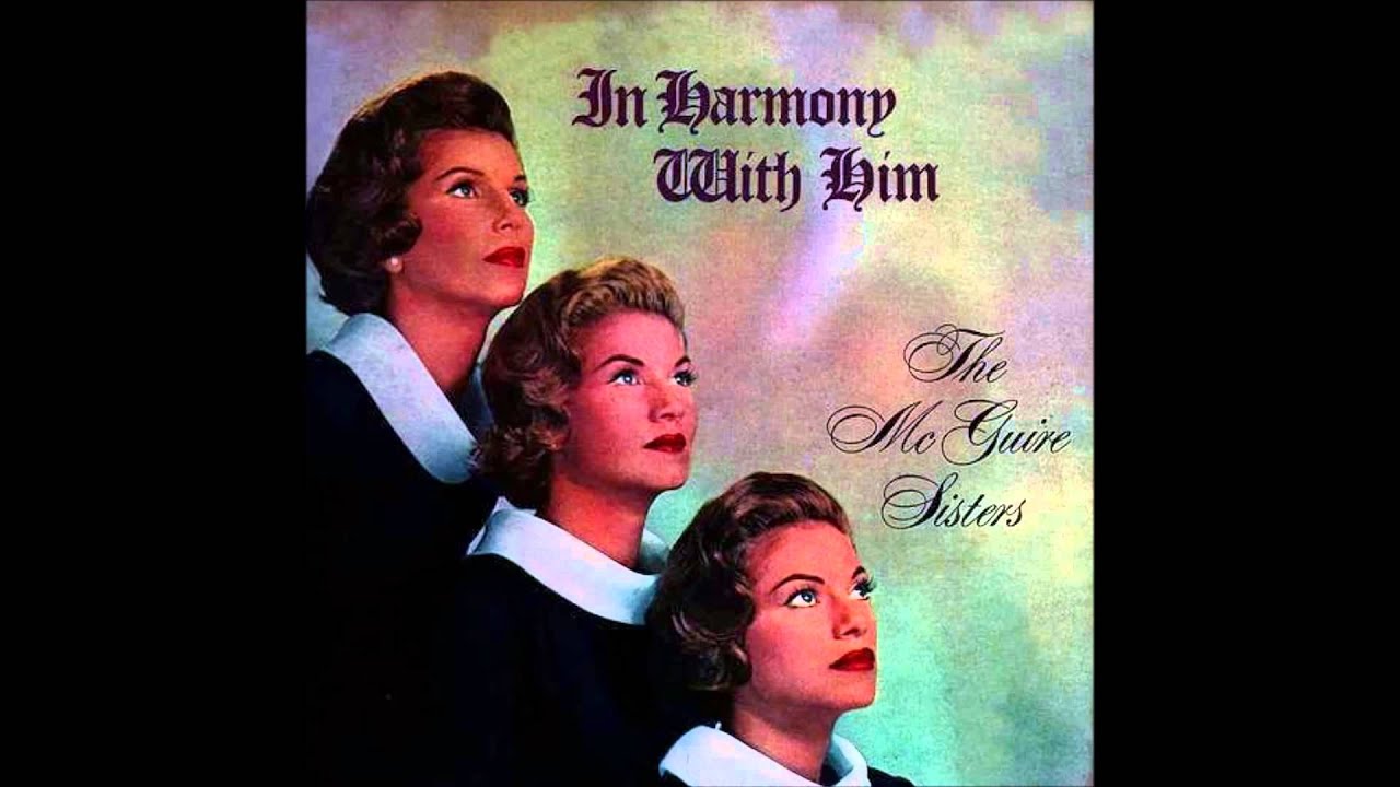 Beautiful Isle of Somewhere : The McGuire Sisters