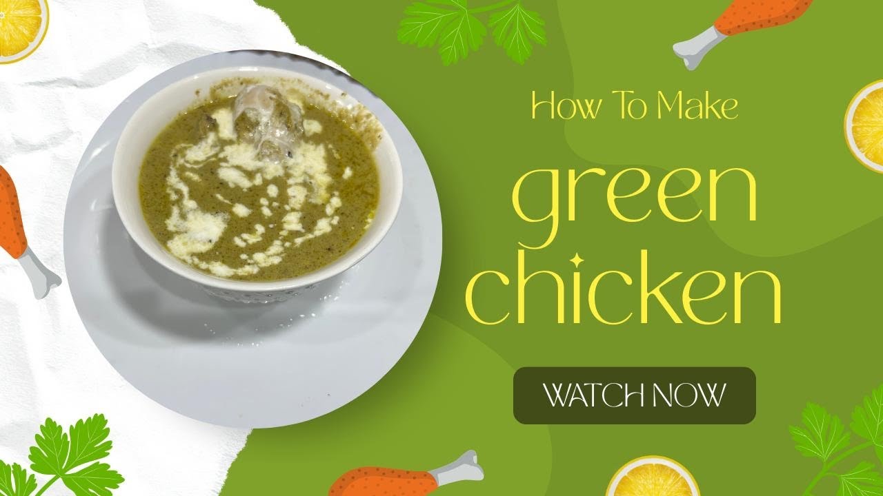 Green chicken easy and tasty. 
