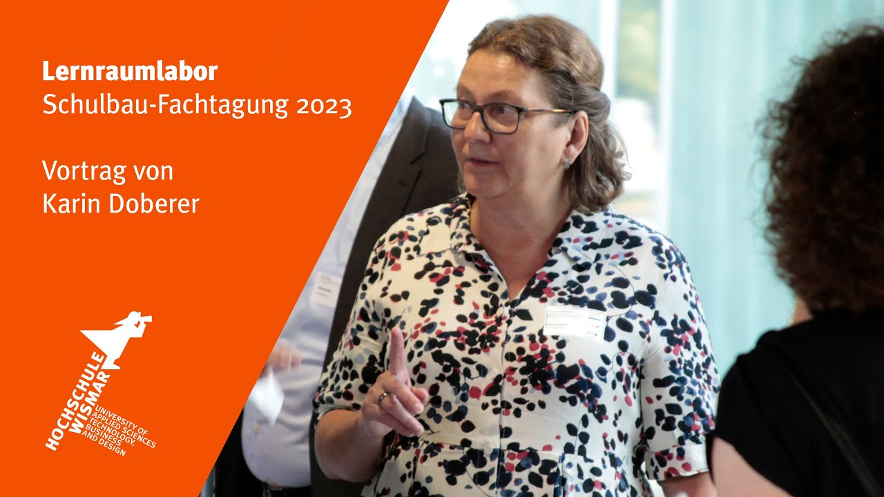 Live-Mitschnitt: Lernraumlabor, Schulbau-Fachtagung 2023 – Vortrag von Karin Doberer