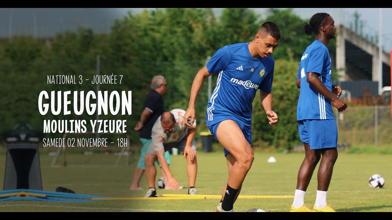 FC Gueugnon - Moulins Yzeure Foot | Journ&eacute;e 07 | R&eacute;sum&eacute; Complet