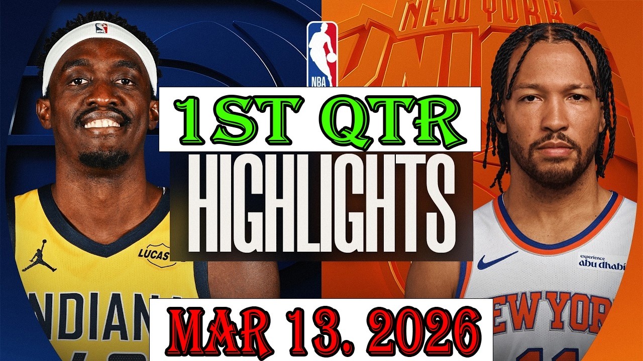 Indiana Pacers vs New York Knicks 1st Qtr Mar 13.2026 Highlights | NBA hightlight