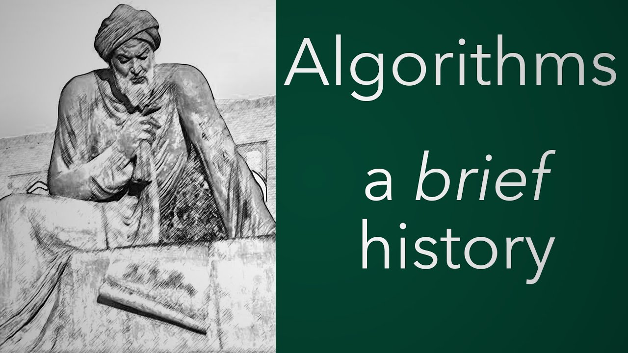 Algorithms: a brief history