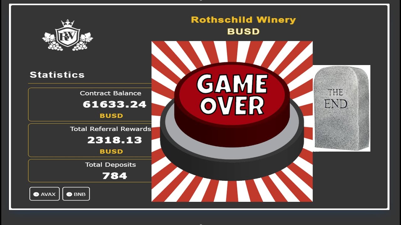 Game Over SCAM RothsChild Winery BUSD BNB AVAX ex Ruby Miner Crypto Mining Project It The End