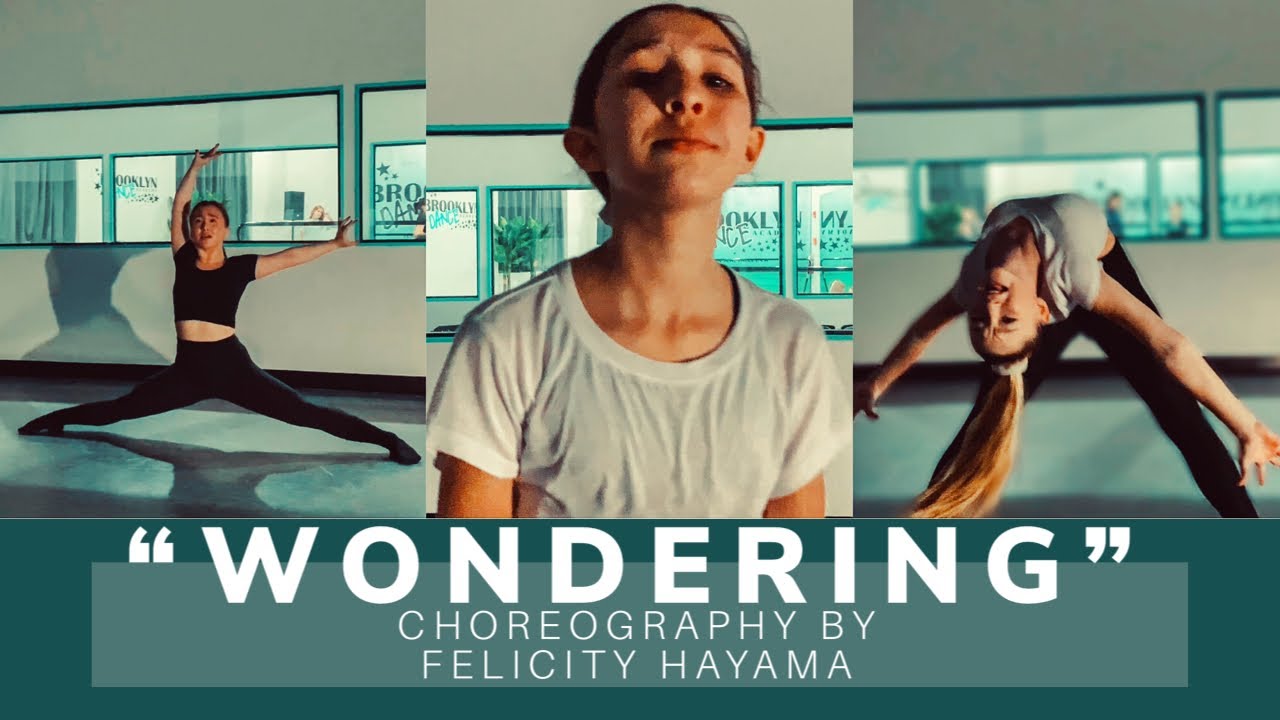“Wondering” - Olivia Rodrigo & Julia Lester || Choreography by Felicity Hayama