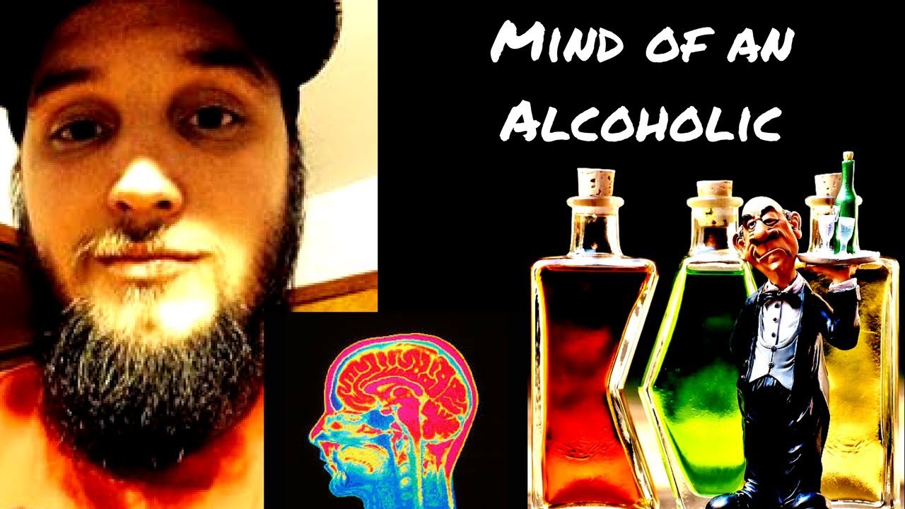 The Mind of an Alcoholic