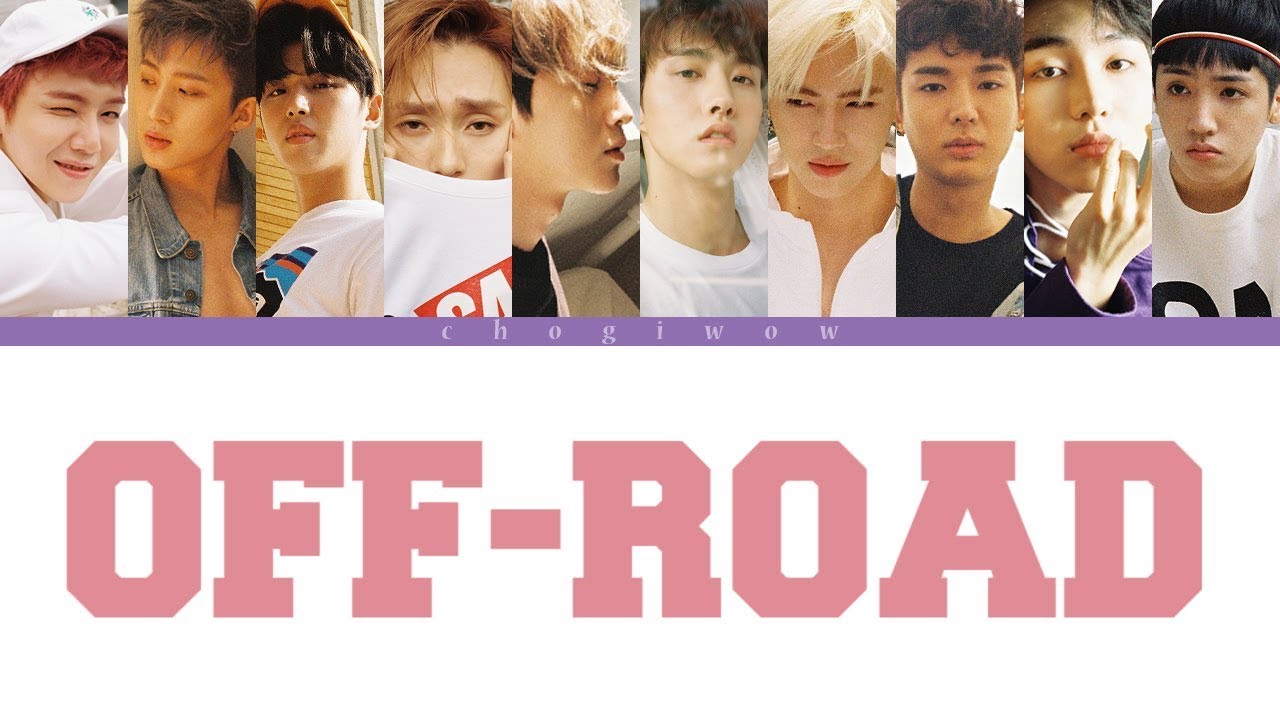 PENTAGON (펜타곤) - OFF-ROAD (Color Coded Lyrics Han|Rom|Eng)
