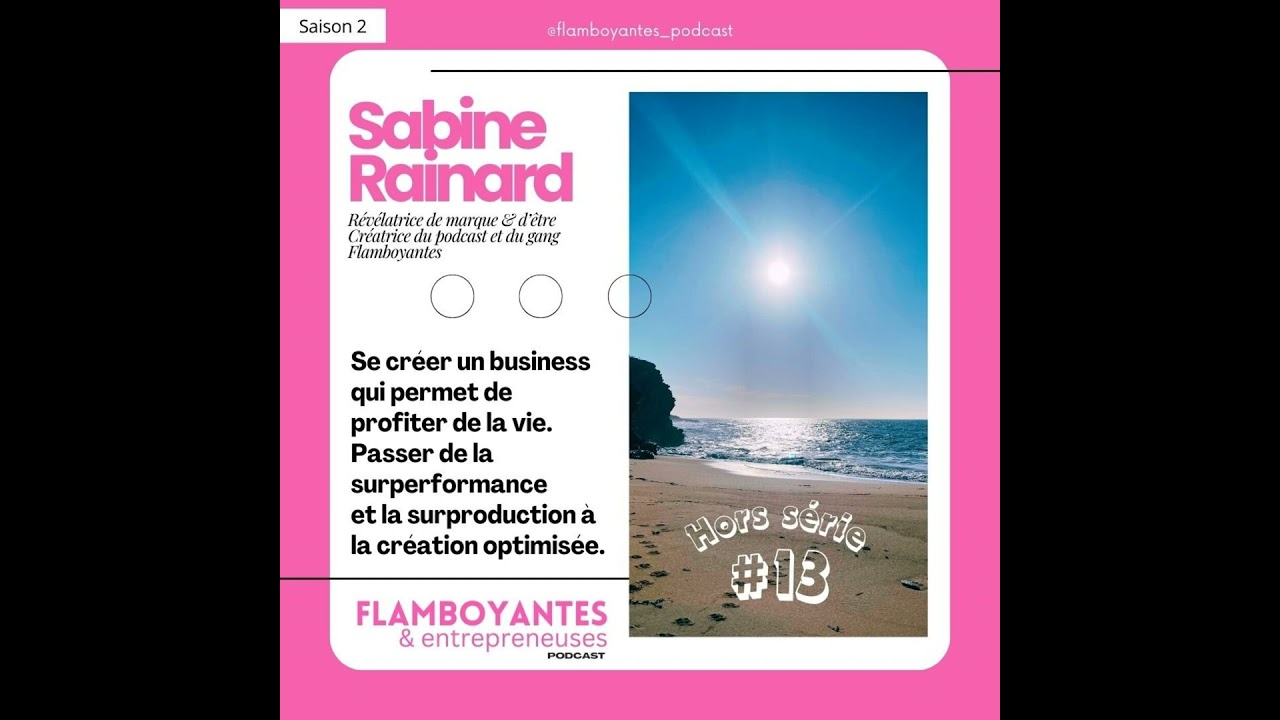Hors-série 13 : Créer un business qui permet de profiter de la vie
