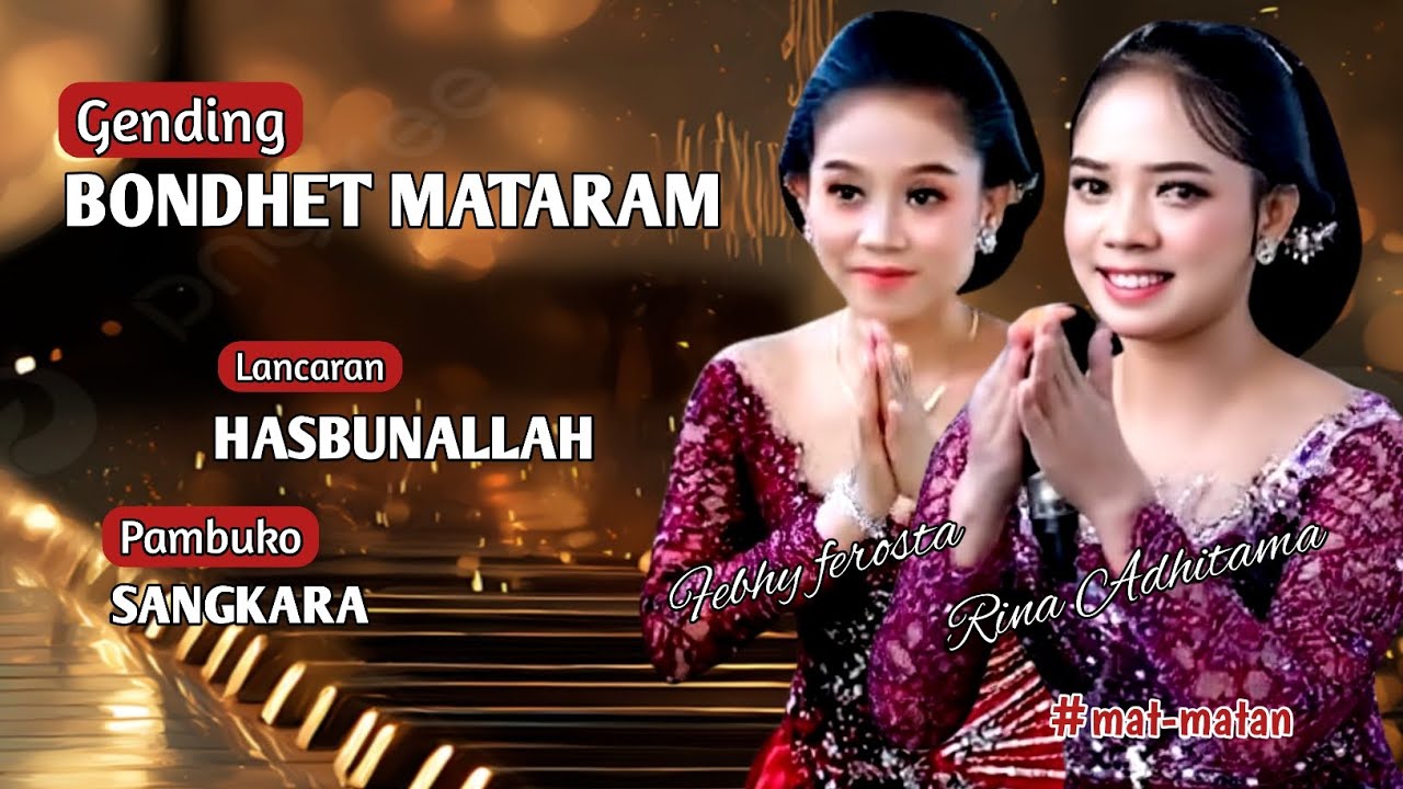 GENDING BONDHET MATARAM || FEBY VEROSTA, RINA ADHITAMA.