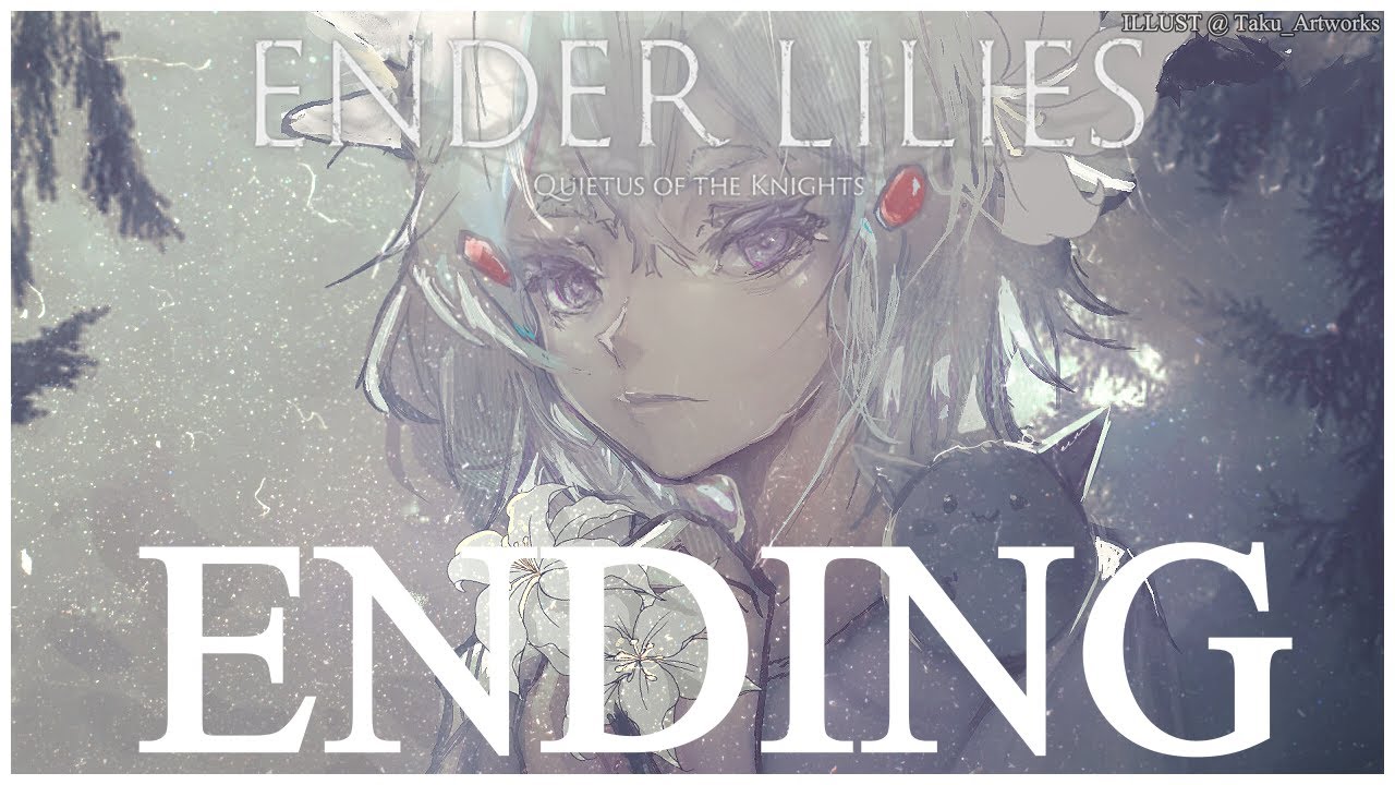 [ ENDER LILIES #4 ] is this the end...?!  [ Phase-Connect ]