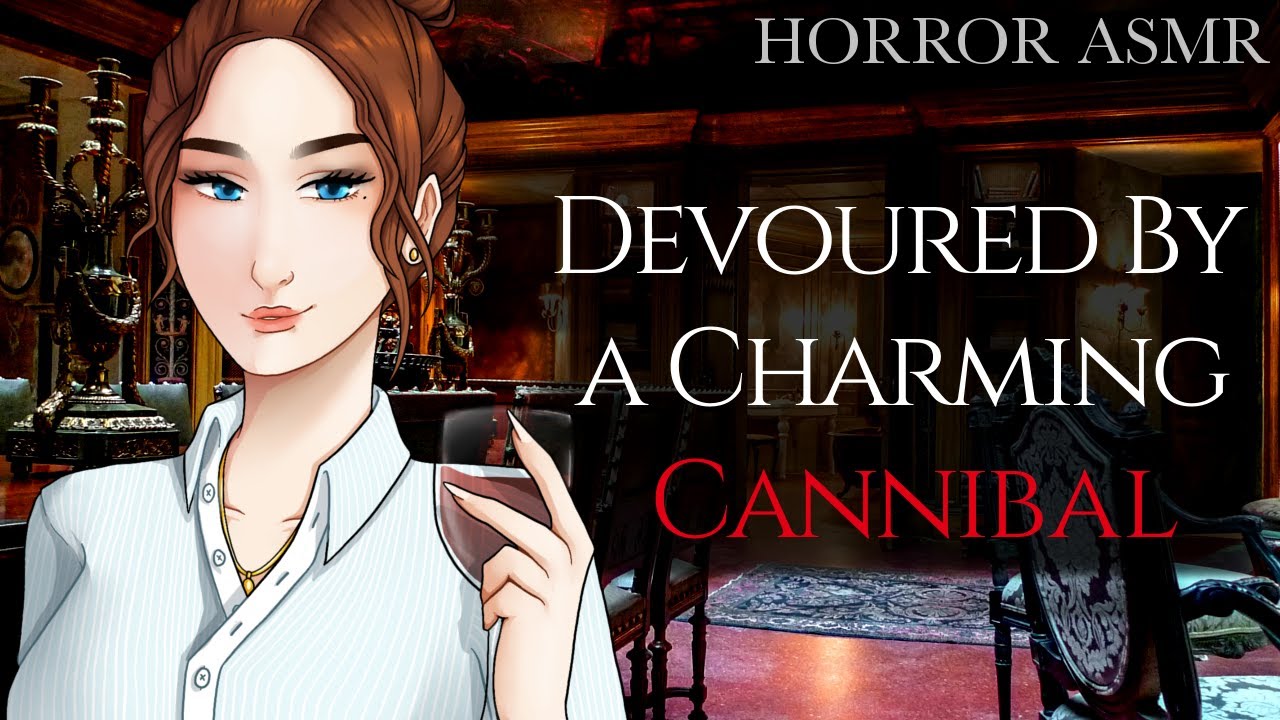 Devoured By a Charming Cannibal || Horror ASMR RP {Hannibal-Inspired} {Eating Noises}
