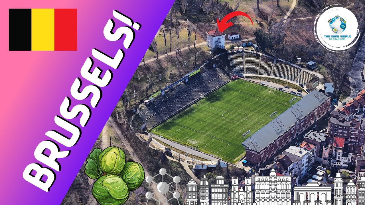 The Stadiums of Brussels!