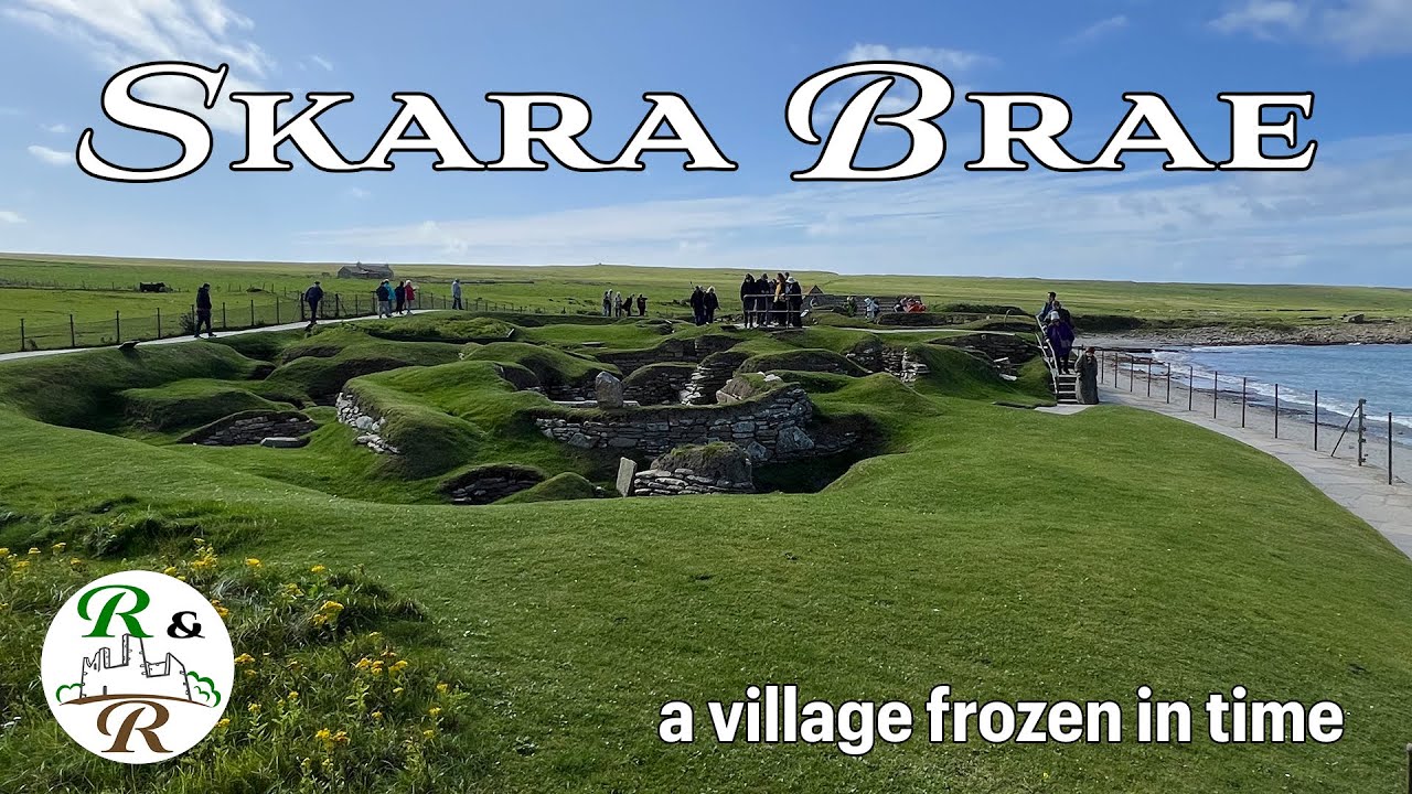 Skara Brae on Orkney - a village frozen in time