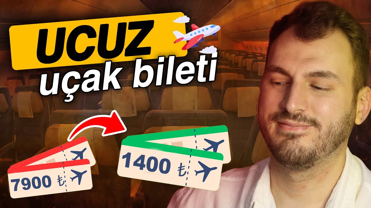 2025 YILINDA UCUZA U&Ccedil;AK BİLETİ ALMA Y&Ouml;NTEMİ