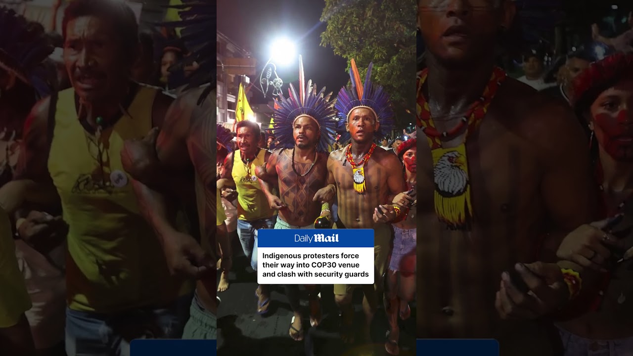 Indigenous protesters barge into COP30 climate summit