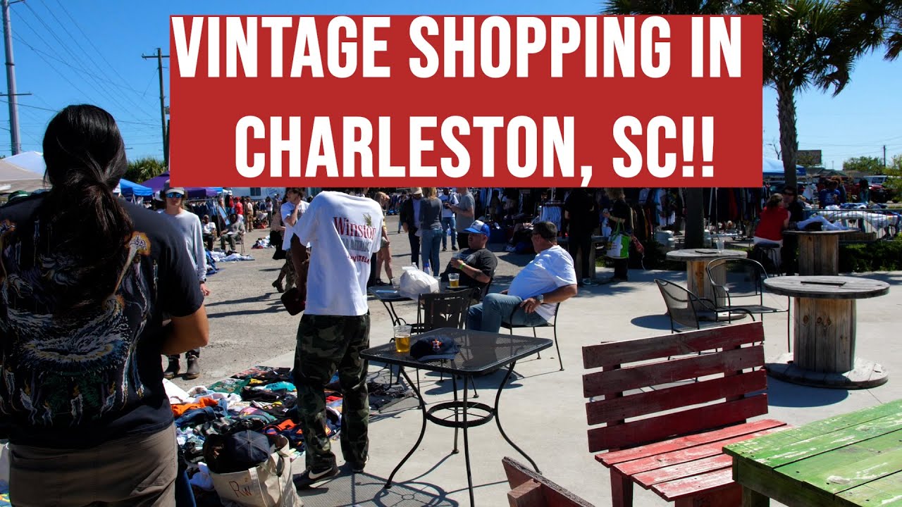 Vintage Shopping at the 84Flea! | Charleston, SC