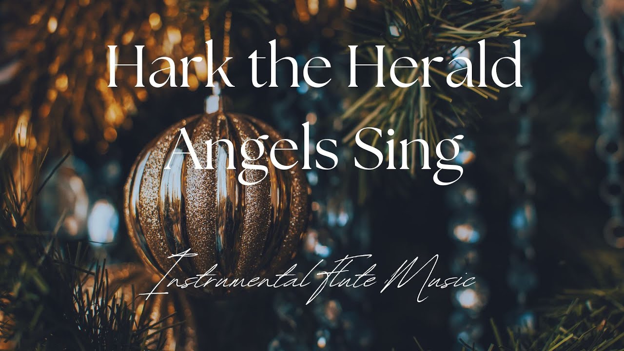 Hark the Herald Angels Sing Christmas Instrumental Flute Music