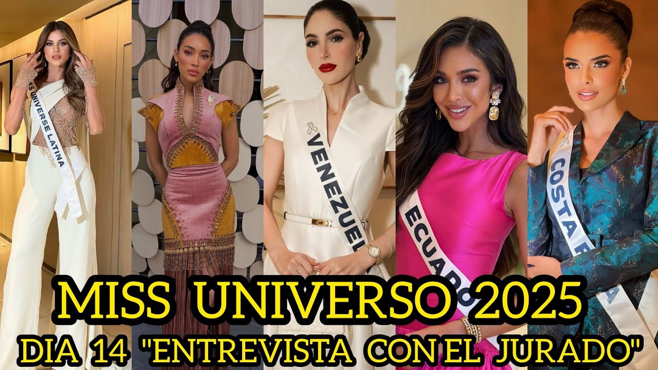 Miss Universo 2025 dia 14 "Entrevista con el jurado"