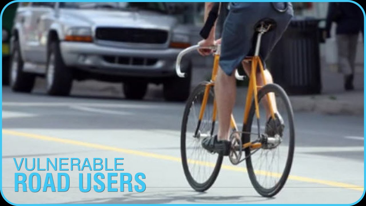 Motorcyclists, Bicyclists, Pedestrians and Other Vulnerable Road Users