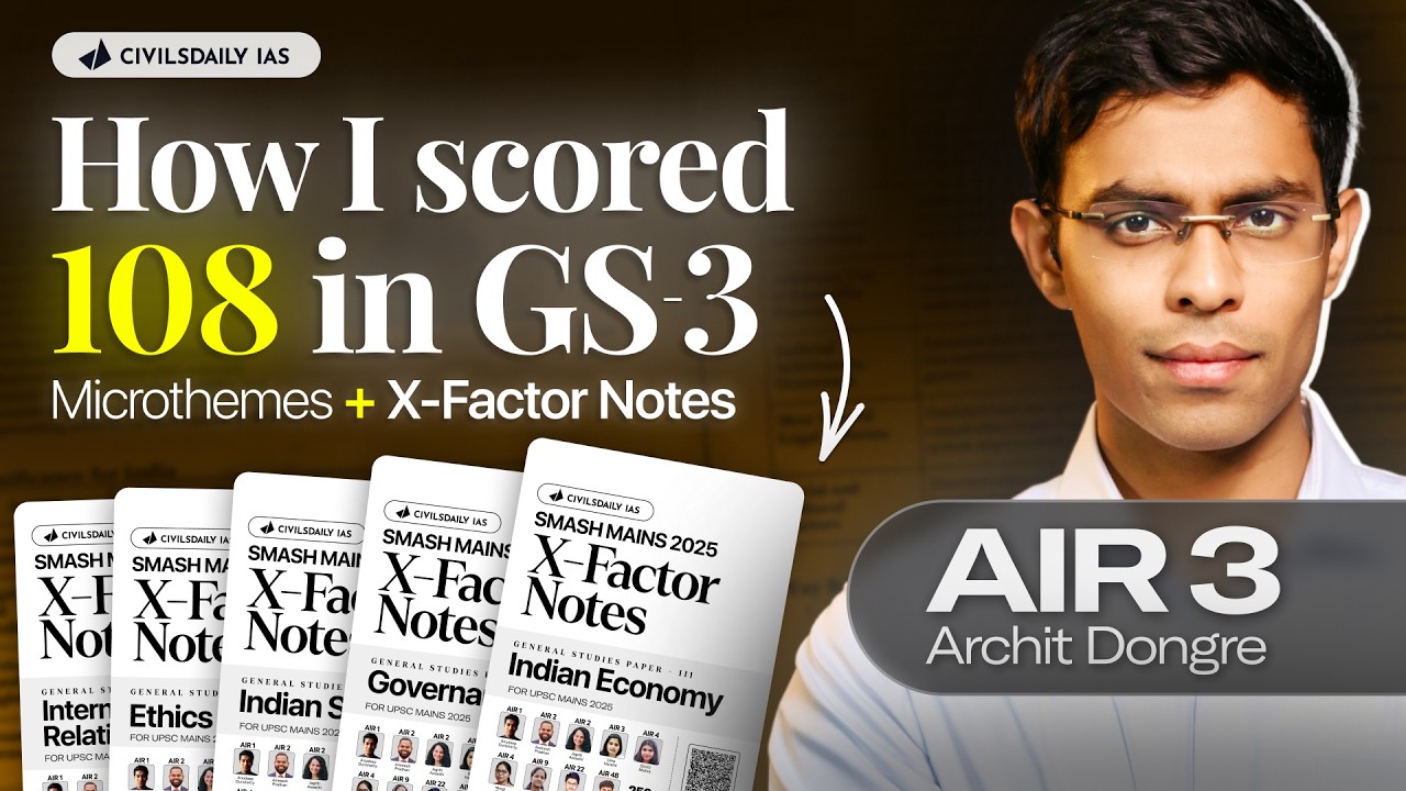 How to Master Answer Writing with PYQs, Microthemes (GS3) & Xfactor notes | By AIR 3 Archit Dongre