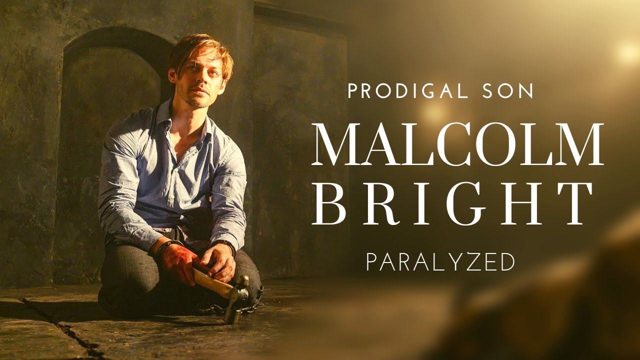 Malcolm Bright I Paralyzed