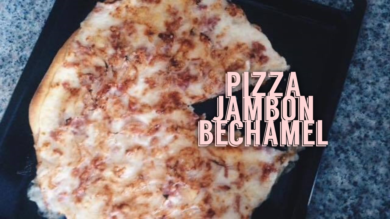 Pizza jambon béchamel | SoyonsKitch