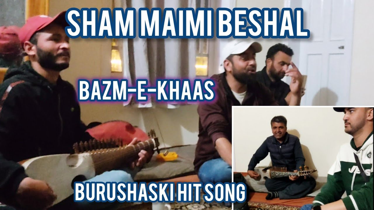 Bazum-e-Khaas | Burushaski Song | Sham maimi beshal | Talha & Dedar | Naveed &Shahzad #rabab #rubab