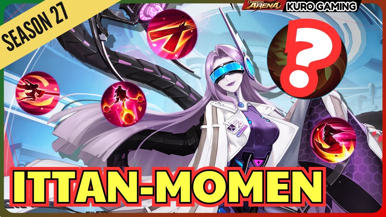 Onmyoji Arena | Ittan Momen | Bí Quyết Để Nâng Cao Kỹ Năng Của Bạn | Season 27
