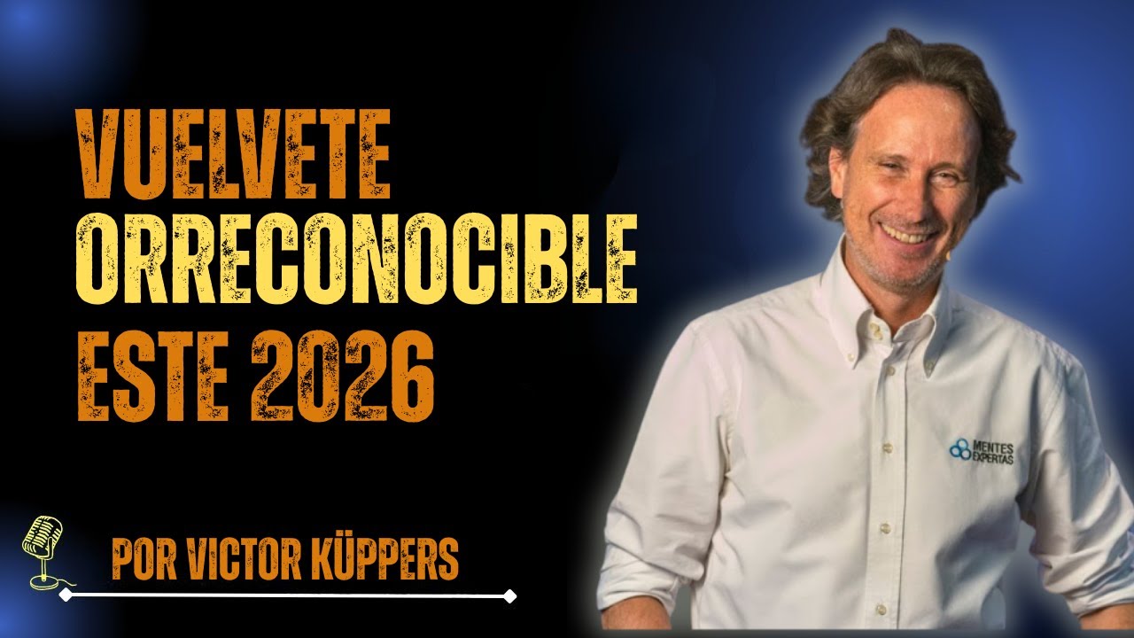 Cómo Mejorar tu VIDA y Éxito este 2026 | Victor Kuppers