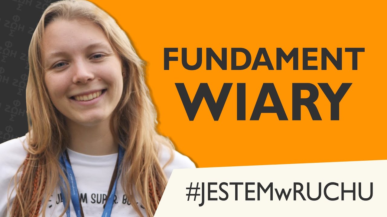 FUNDAMENT WIARY | #JESTEMwRUCHU