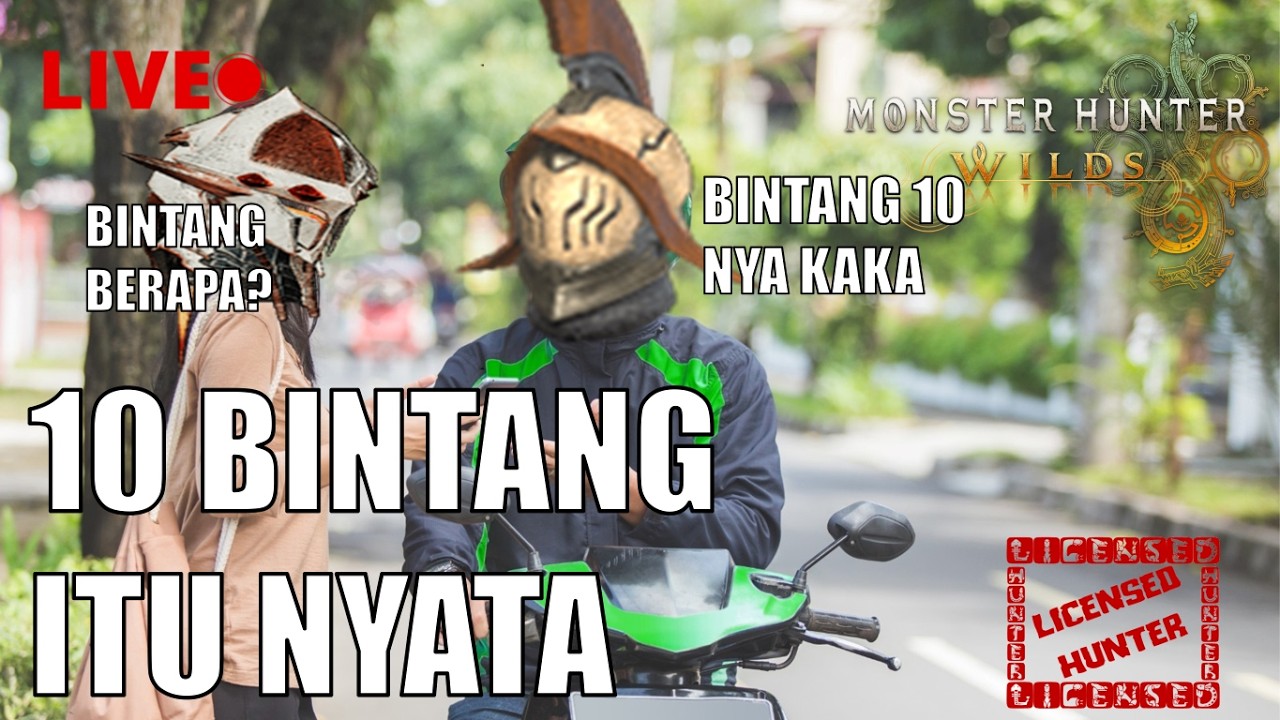 [MHWilds] EDAN GINI BINTANG SEPULUH LOH UDAH GILA CAPCOM🔴LIVESTREAM BINTANG 10