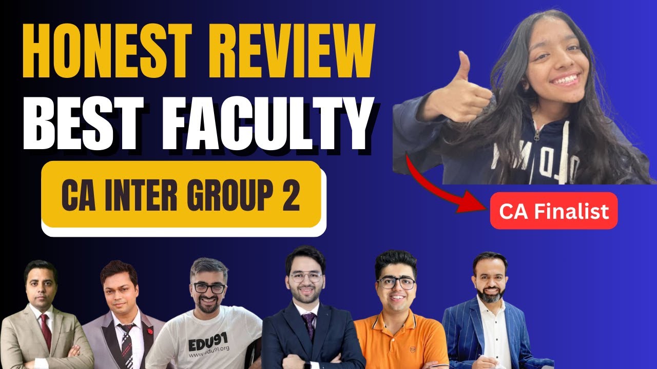 Best Faculty for CA Inter Group 2 | HONEST REVIEW