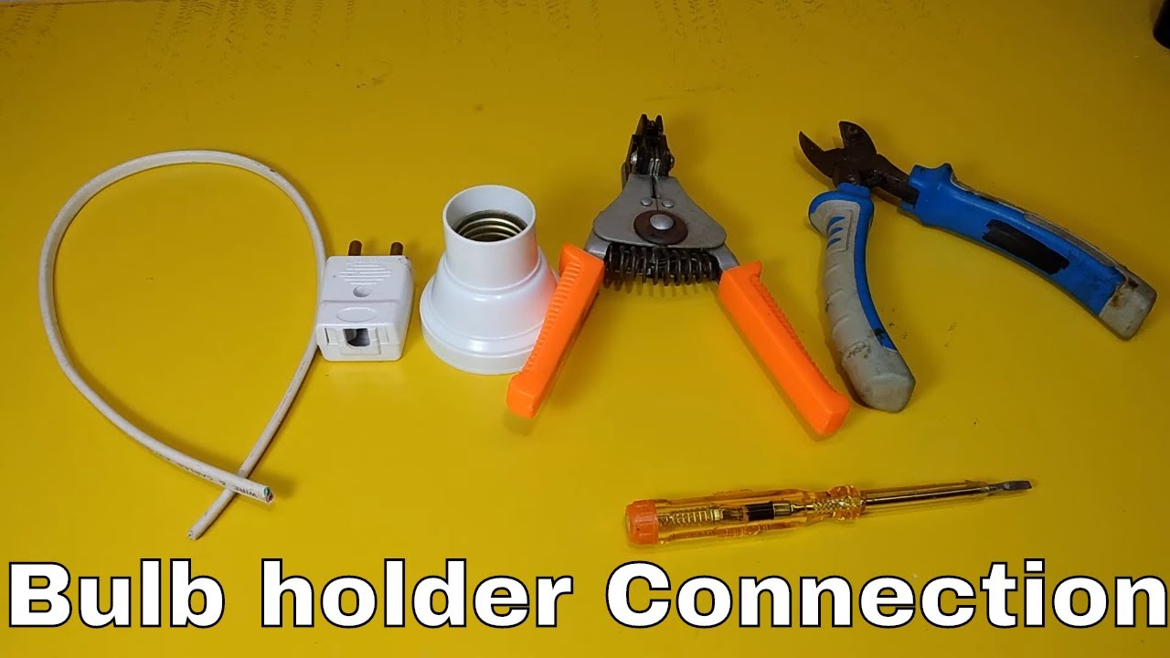 How to connection a bulb holder - how to connect a wire to a bulb holder