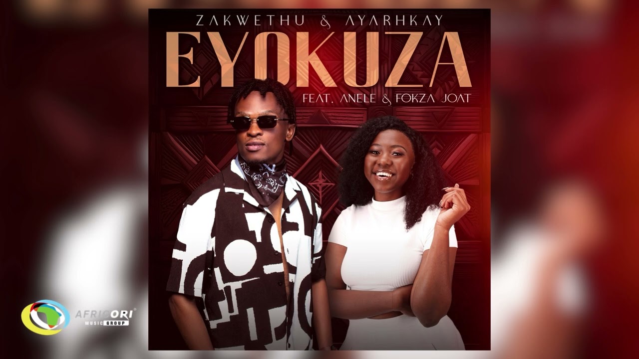 Zakwethu and Ayarhkay - Eyokuza [Feat. Anele and Fokza Joat] (Official Audio)