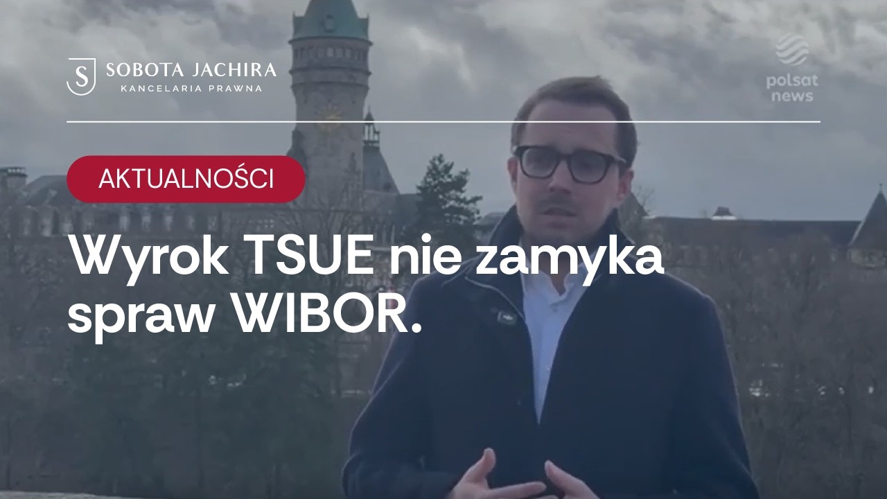 Co wyrok TSUE w sprawie WIBOR oznacza dla kredytobiorców?