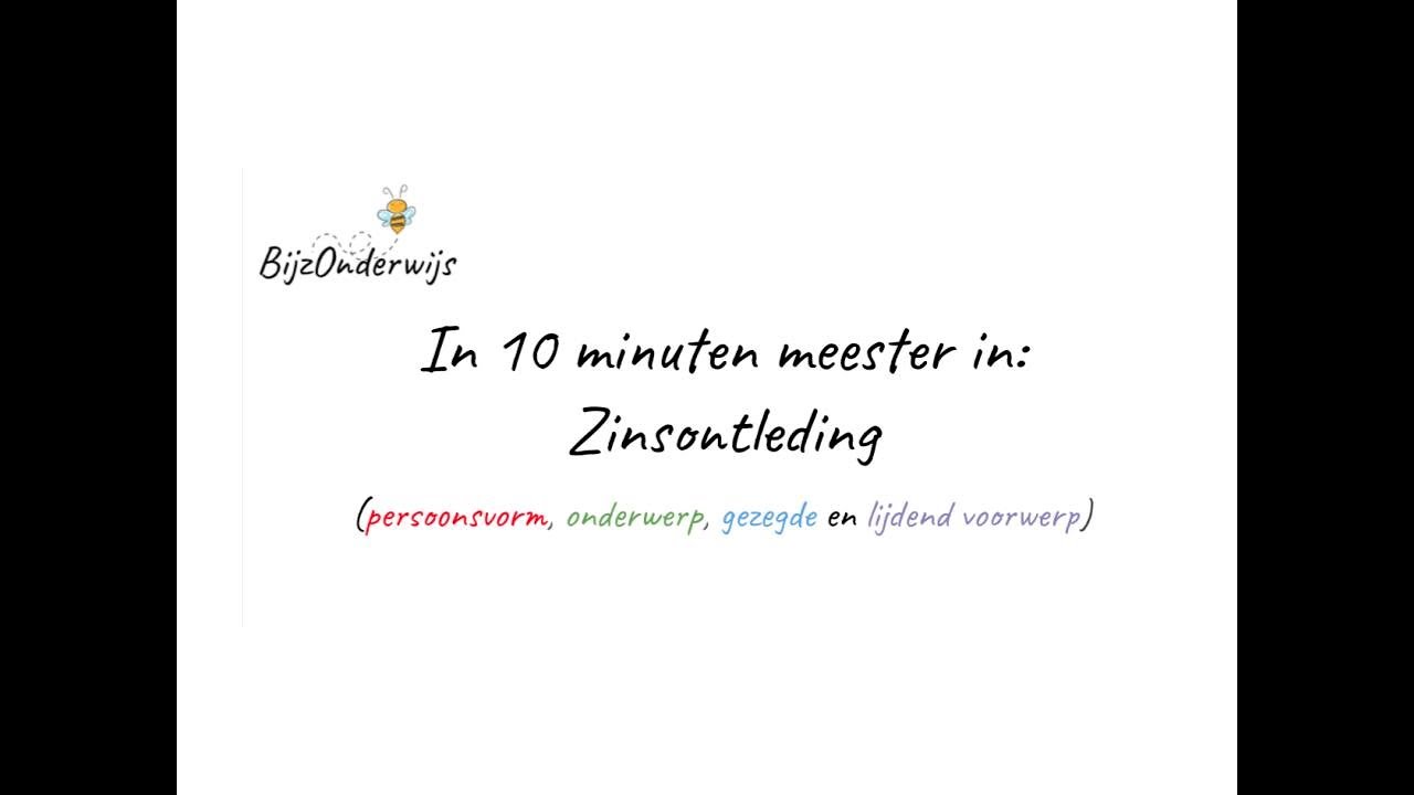BijzOnderwijs  In 15 minuten meester in zinsontleding & 10 minuten oefenen
