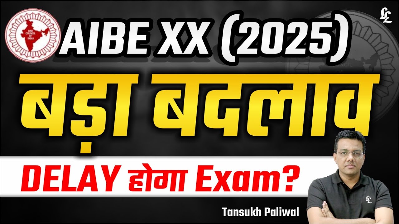 Big update on AIBE 20 (2025) Exam | Tansukh Paliwal | Linking Laws